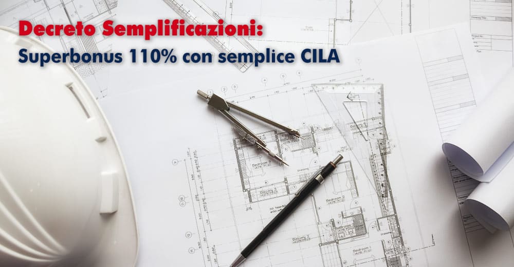 Decreto Semplificazioni: Superbonus 110% Con Semplice CILA - Gruppo BM